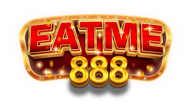 EATME888 คาสิโนออนไลน์อันดับ 1 ของไทย